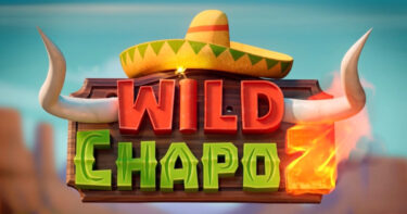 Wild Chapo 2（ワイルド・チャポ 2）オンラインスロット